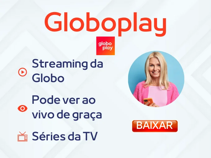 6 apps para assistir séries grátis - Globoplay